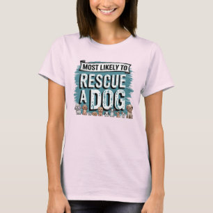 T-shirt 🐶 les plus susceptibles de Secourir un chien Ch