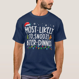 T-shirt Les Plus Susceptibles De Snooze Après Le Dîner Cor