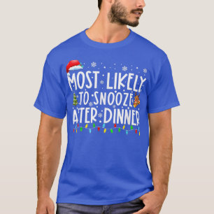 T-shirt Les Plus Susceptibles De Snooze Après Le Dîner Cor
