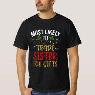 T-shirt Les Plus Susceptibles D'Échanger Des Soeurs Pour D