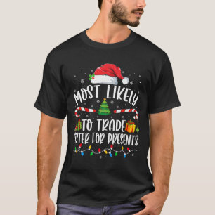 T-shirt Les plus susceptibles d'échanger Soeur pour les pr