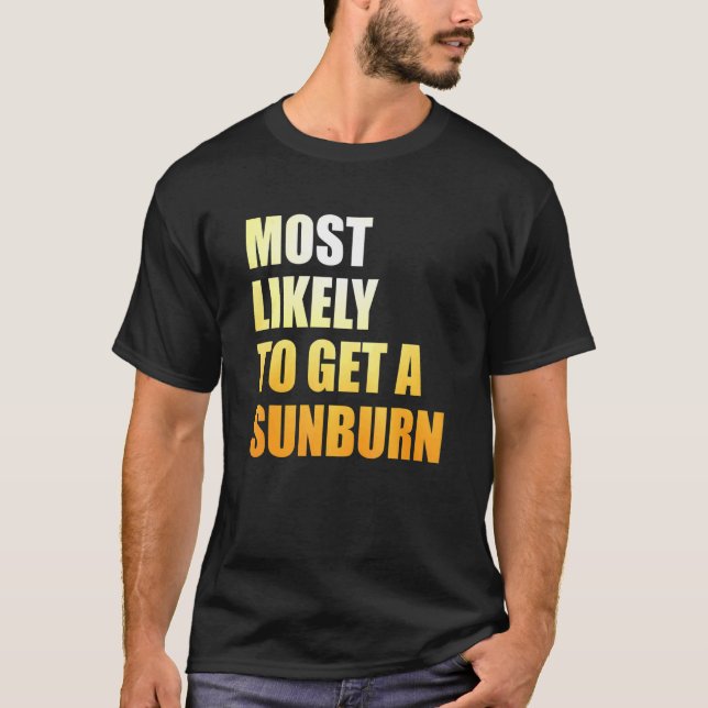 T-shirt Les Plus Susceptibles D'Obtenir Un Coucher De Sole (Devant)