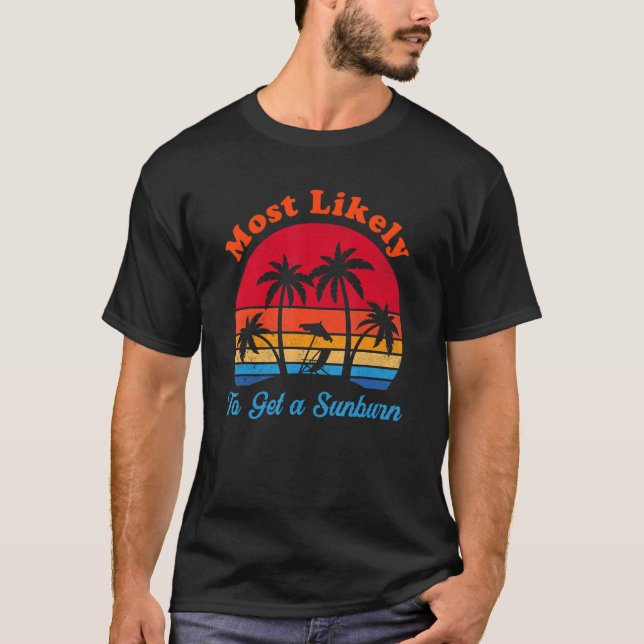T-shirt Les plus susceptibles d'obtenir un soleil de vacan (Devant)