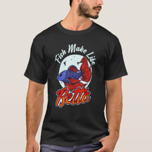 T-shirt Les poissons rendent la vie meilleure pour un aqua
