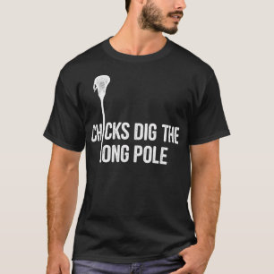 T-shirt Les poules creusent le long poteau drôle citation 