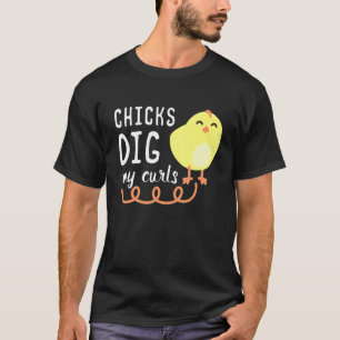 T-shirt Les poussins adorent mes boucles idée cadeau drôle
