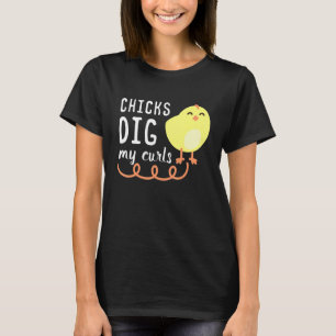 T-shirt Les poussins aiment mes boucles Idée cadeau drôle