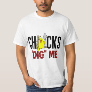 T-shirt Les poussins me creusent