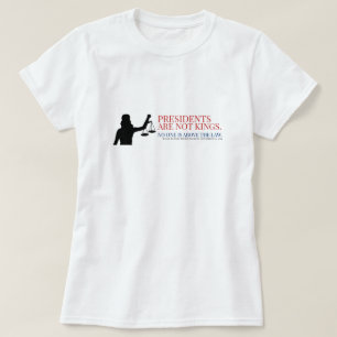 T-shirt Les Présidents Ne Sont Pas Des Rois Personne N'Est