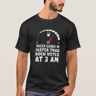 T-shirt Les Prix De L'Essence Carburant Biden Gaz Sont Plu