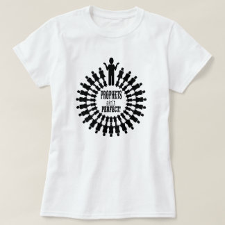 T-shirt Les prophètes n'est pas parfait - conception noire