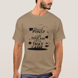 T-shirt Les puns d'oiseaux jouent à ce jeu drôle