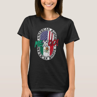 T-shirt Les Racines Mexicaines Américaines Ont Élevé Patri