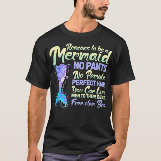 T-shirt Les Raisons D'Être Une Mignonne Sirène (Devant)