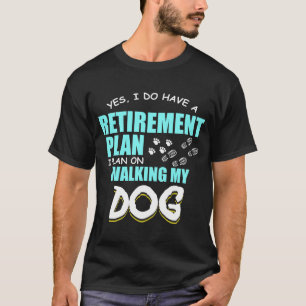 T-shirt Les régimes de retraite marchant ma patte de chien