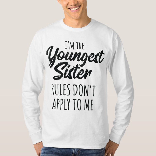 T-shirt Les règles de la plus jeune soeur ne s'appliquent  (Devant)