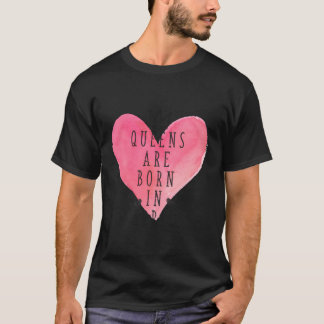 T-shirt Les Reines Naissent En Avril Avril