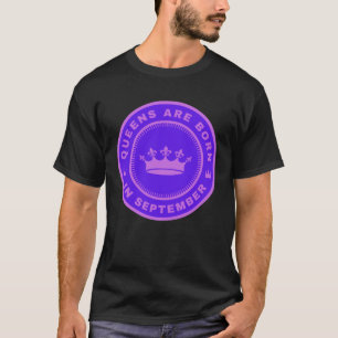 T-shirt Les reines naissent en septembre