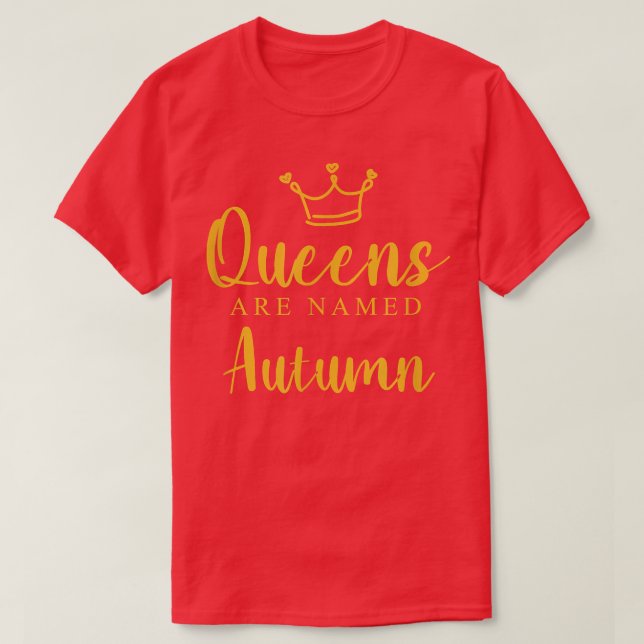 T-shirt Les reines portent le nom Autumn Mom Funny Personn (Design devant)