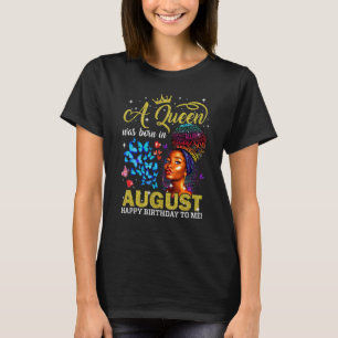 T-shirt Les Reines Sont Nées En Août Fille Noire Anniversa