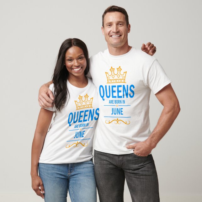 T-shirt Les reines sont nées en juin (Unisexe)