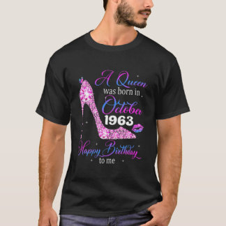T-shirt Les Reines Sont Nées En Octobre 1963 T 58E Anniver