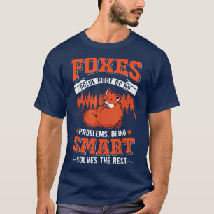 T-shirt Les renards résolvent la plupart de mes problèmes 