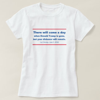 T-shirt Les Républicains, Votre Dishonor Restera Une Citat
