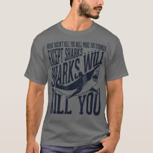 T-shirt Les requins amusants vont vous tuer TGreat White S
