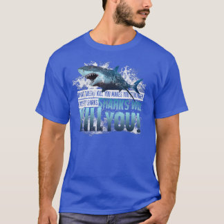 T-shirt Les Requins Vous Tueront Plaisir Loverfers Requins
