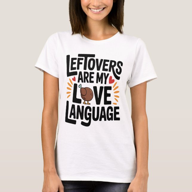 T-shirt Les Restes Sont Mon Amour Langue Drôle Thanksgivin (Devant)