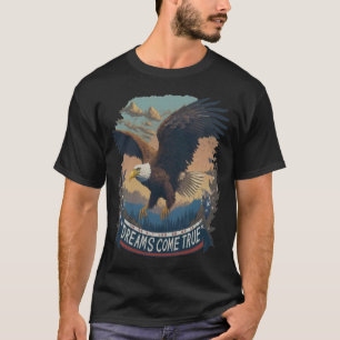 T-shirt Les rêves deviennent réalité