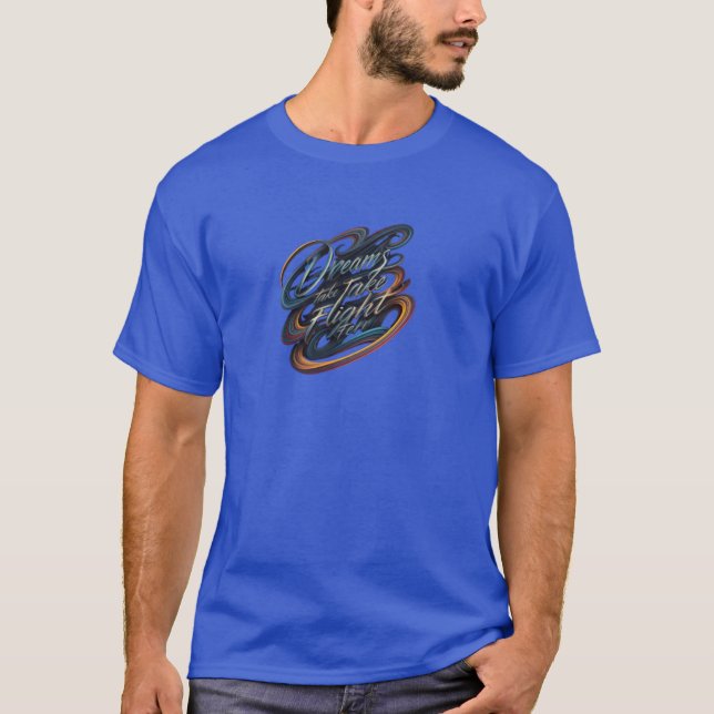 T-shirt Les rêves prennent le vol ici (Devant)