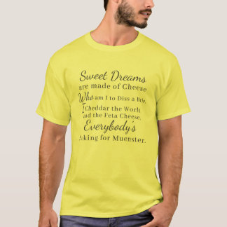 T-shirt Les Rêves Sucrés Sont Faits De Fromage Qui Suis Je