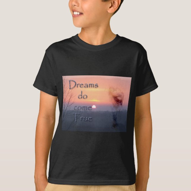 T-shirt Les rêves viennent véritable cheval et lever de (Devant)