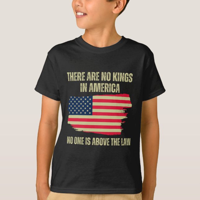 T-shirt Les rois ne sont pas aux Etats-Unis Drapeau améric (Devant)