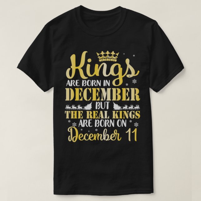 T-shirt Les Rois Sont Nés En Décembre Les Véritables Rois  (Design devant)