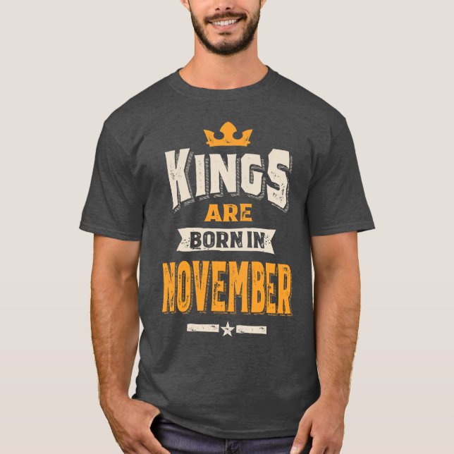 T-shirt Les Rois Sont Nés En Novembre Cadeau Anniversaire (Devant)