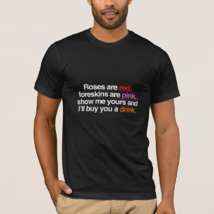 T-shirt Les Roses sont rouges Je t'achèterai un verre (ho