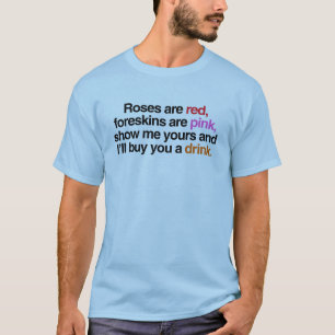 T-shirt Les roses sont rouges je t'offrirai un verre