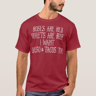 T-shirt Les roses Sont Rouges Les Violets Sont Bleus Je Ve