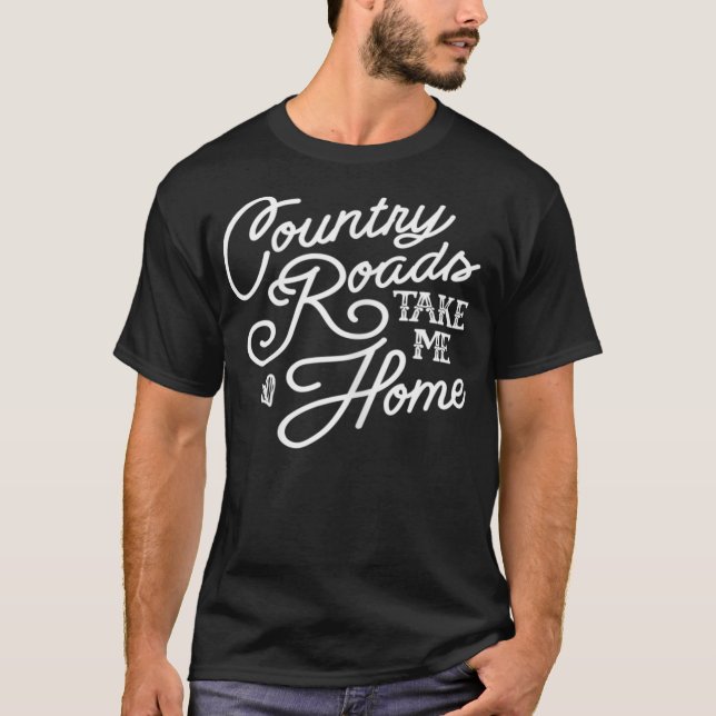 T-shirt Les routes de campagne m'amènent à la maison Vinta (Devant)