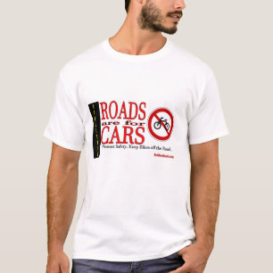 T-shirt Les routes sont pour des voitures