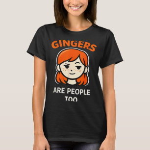 T-shirt Les roux sont des gens trop drôles humour roux