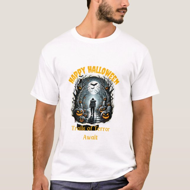 T-shirt Les Sentiers Hantés De La Terreur Attendent (Devant)