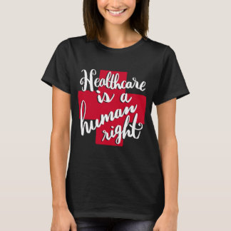 T-shirt Les soins de santé sont un droit de l'homme