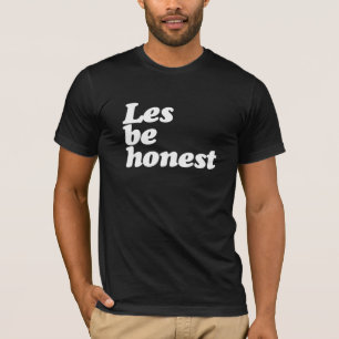 T-SHIRT LES SOIT HONNÊTE