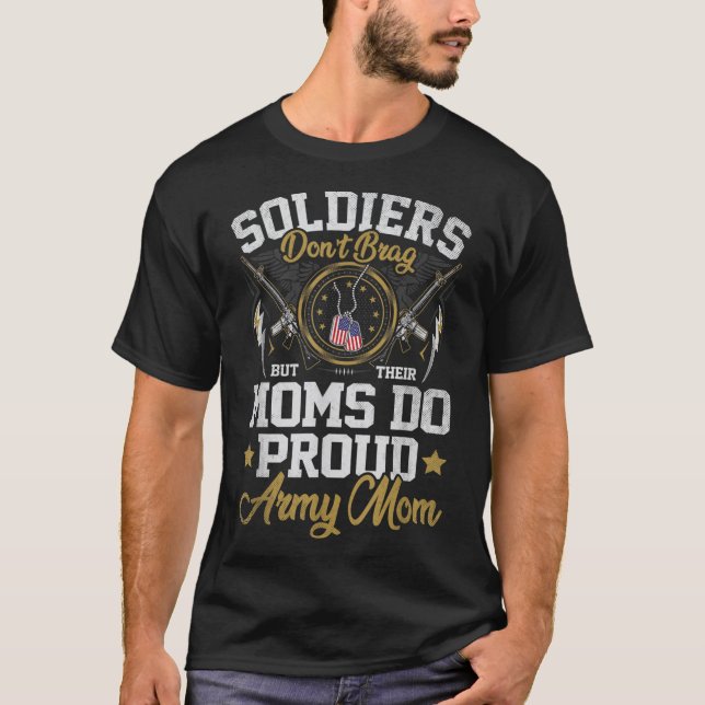 T-shirt Les soldats ne se braquent pas, mais les mamans fo (Devant)