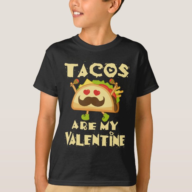 T-shirt Les Tacos sont ma Saint Valentin mignonne Saint Va (Devant)