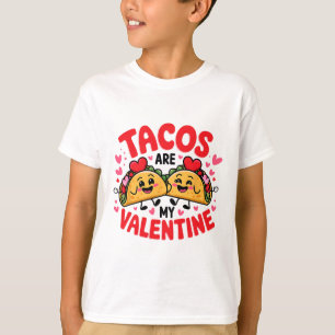T-shirt Les Tacos Sont Mon Valentine Funny Taco Foodie Mex